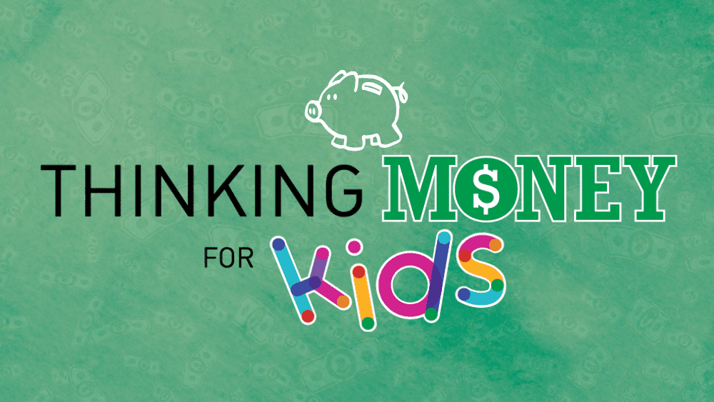 Thinking Money For Kids